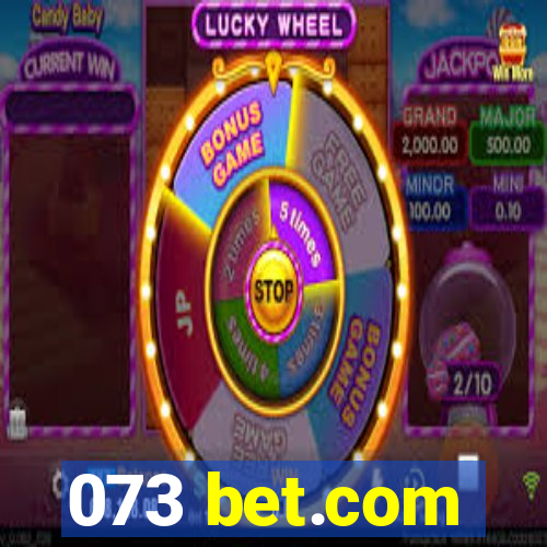 073 bet.com